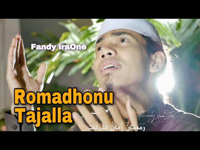 ROMADHONU TAJALLA | fandy iraOne | رمضان تجّل class=