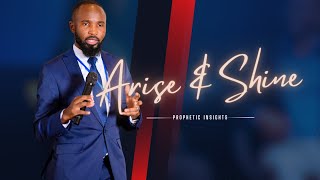 Arise and Shine Your Light Has Come | Your Prophetic Word