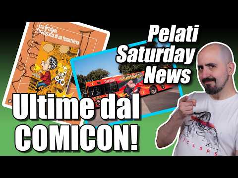 Video Ultime notizie dal Comicon a Pelati Saturday News