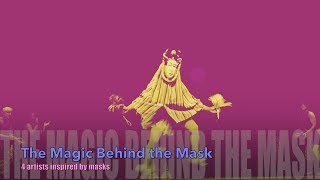 The Magic Behind the Mask - 4 artists inspired by masks Wealth