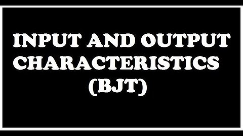 INPUT & OUTPUT CHARACTERISTICS OF BJT (In Malayalam- English)