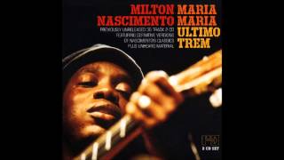 Video thumbnail of "Milton Nascimento - Maria Maria"