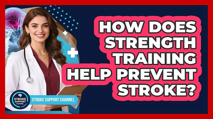 How Does Strength Training Help Prevent Stroke? - Stroke Support Channel