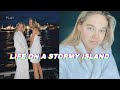 Life on a STORMY Island