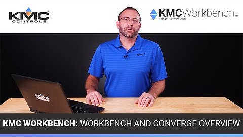 KMC Workbench: Workbench and Converge Overview