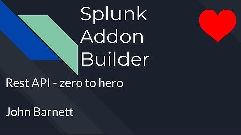 How to create a rest api Add-on for Splunk, using the Splunk Add-on Builder