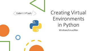 Creating Virtual Environments in Python - Virtual environments for python programs using VENV