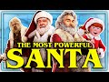 Who Is The Most Powerful Santa
