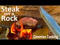 Steak On A Rock! Primitive Cooking Technique