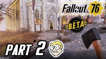 FALLOUT 76 BETA PC Gameplay Part 2 – FLATWOODS