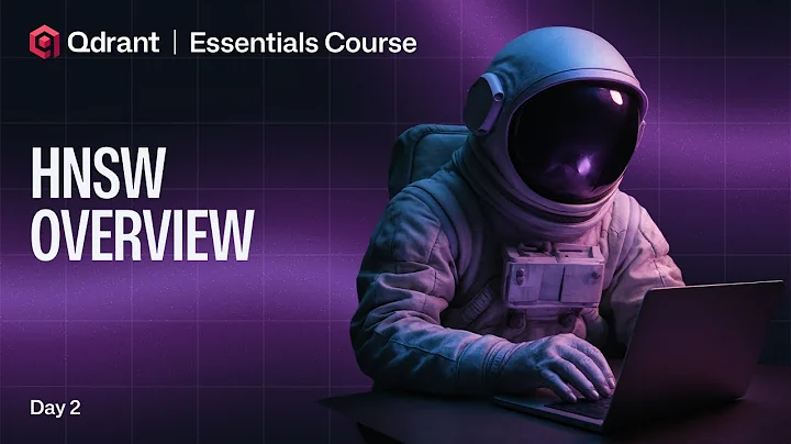 Qdrant Essentials | Fast Vector Search with Qdrant HNSW Indexing