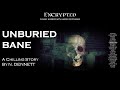 Unburied bane by n dennett  scary horror stories  audiobook
