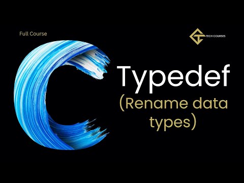 C80. Renaming Data Types | Typedef in C