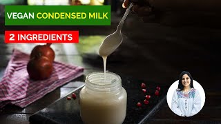 Easy Vegan Condensed Milk | No milk | 2 Ingredients