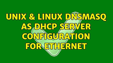 Unix & Linux: dnsmasq as dhcp server configuration for Ethernet