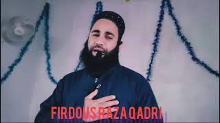 Emotional Line Firdous Raza Qadri Sahab 