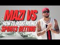 How to make money sports betting