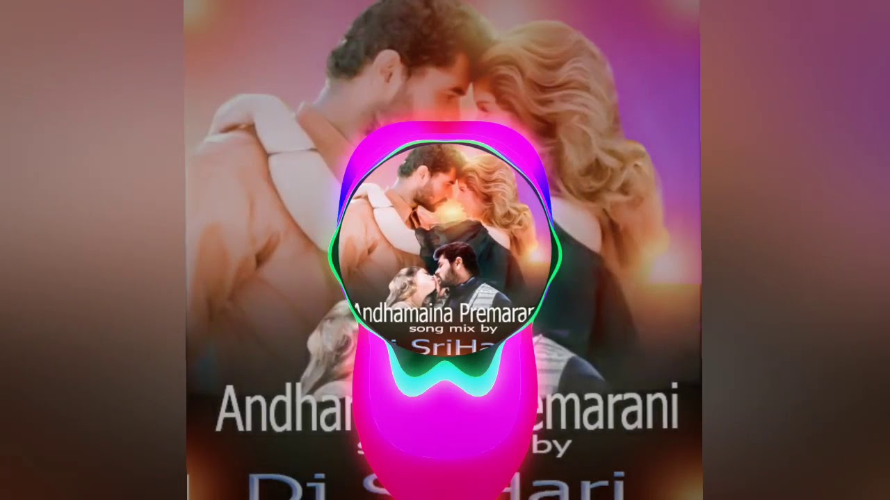  Andhamaina Premarani  songs  mix by dj srihari  7032798618