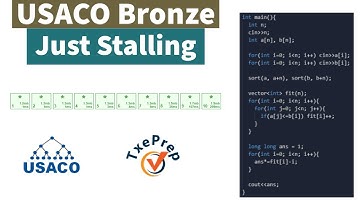 Just Stalling: USACO Bronze 2021 January(in C++) TxePrep