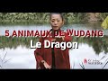 Une nouvelle mthode en ligne le dragon du wudang