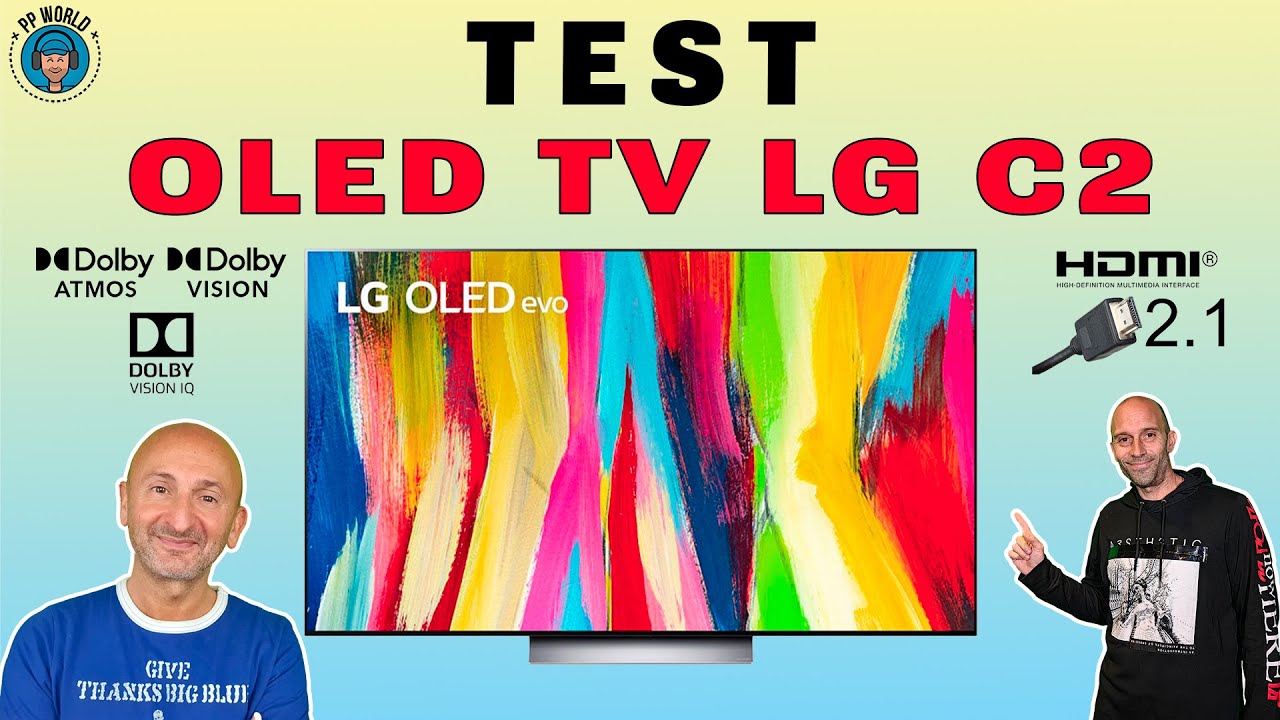 TEST : Téléviseur OLED LG C2 (vs LG C1) Vidéo 4K Chapitrée - YouTube