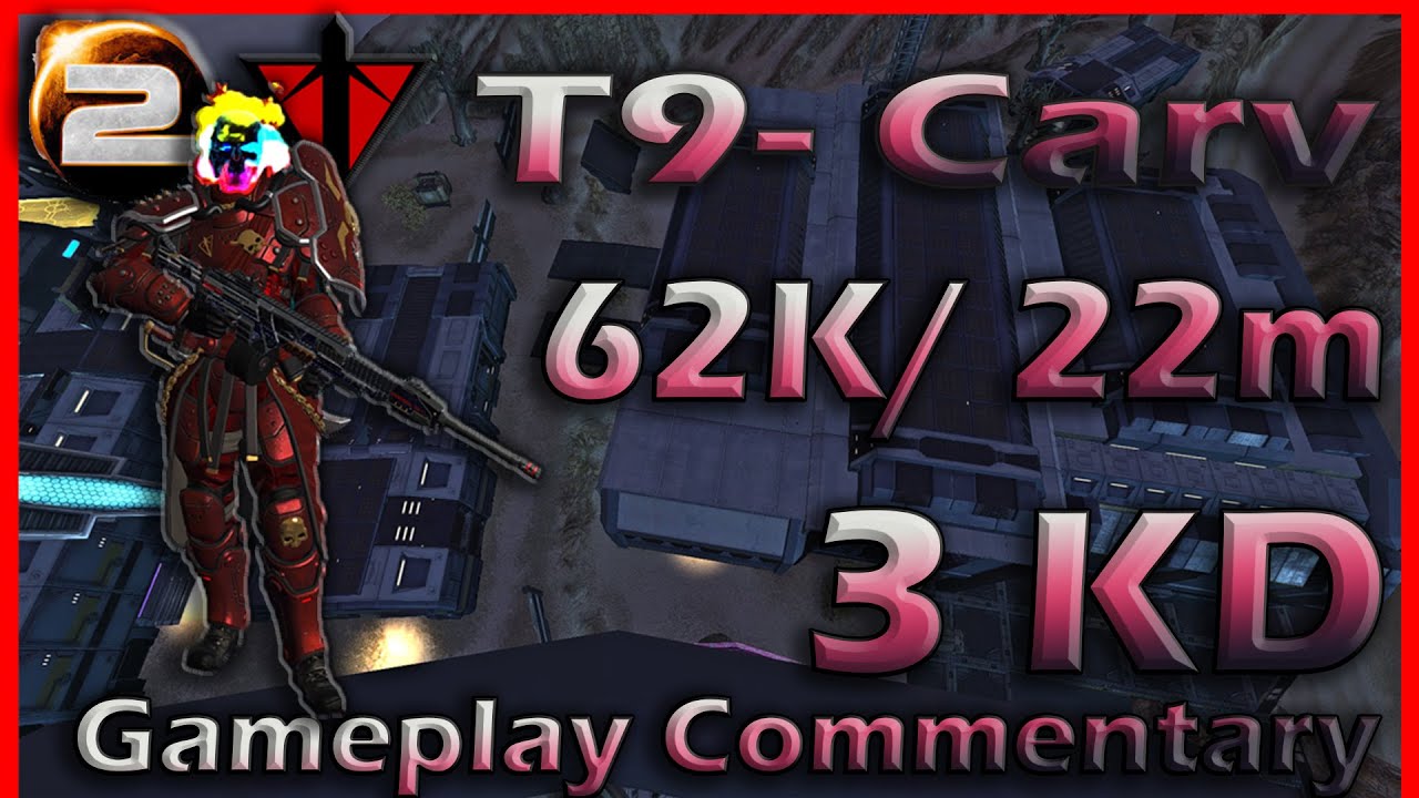Planetside 2 -- T9 Carv Gameplay Commentary (#33) 62 Kills / 22m;  ~3 KD