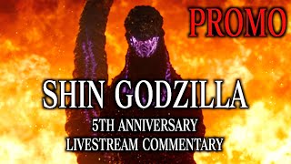SHIN GODZILLA LIVESTREAM COMMENTARY - Official Promo