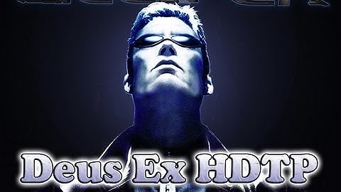 Deus Ex HDTP - The street wars (The Gaming Ground)