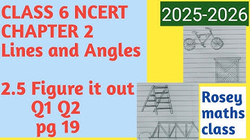 Class 6 Page 19, 20 Figure it out / Lines and Angles/New syllabus 2025 #maths #ncert #ganitaprakash