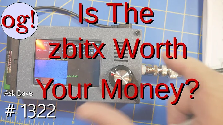 Is The zBitx Worth Your Money? (#1322)