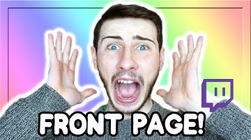 FRONT PAGE OF TWITCH! 🤯