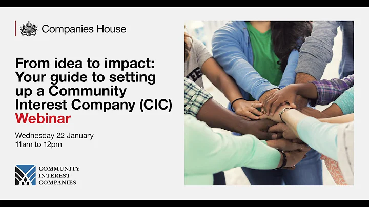 Webinar: From idea to impact - your guide to setting up a Community Interest Company (CIC)
