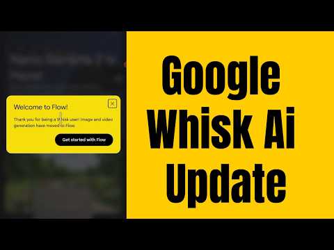 Google Whisk Ai Update Welcome To Flow