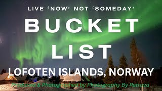 Bucket List: Lofoten, Norway ❄️ | The Most Beautiful Place You’ve Never Seen!