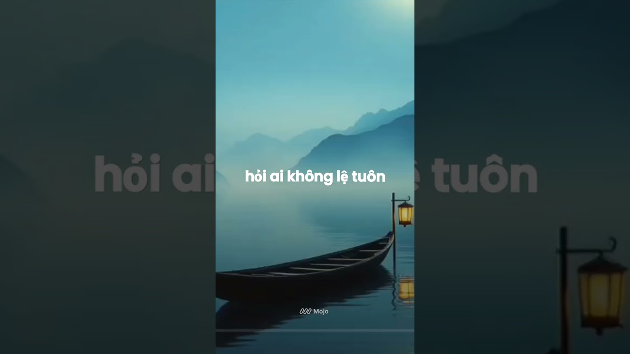 KIẾP NHÂN SINH LÀ CHIẾC THUYỀN KHÔNG BẾN ĐẬU