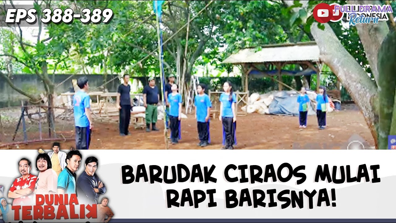 MENDADAK PASKIBRA, BARUDAK CIRAOS MULAI RAPI BARISNYA! | DUNIA TERBALIK | EPS 388-389 (8/10)