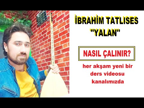 İbrahim Tatlıses - Yalan - 1.Bölüm. (eski eser) Nasıl Çalınır? Bağlama Dersi.