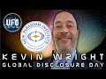 Kevin Wright; Global Disclosure Day || That UFO Podcast