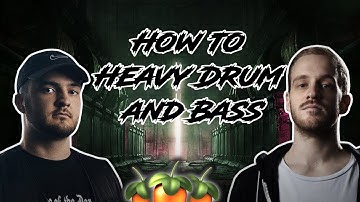 How to Heavy Drum and Bass (Fl Studio Tutorial)