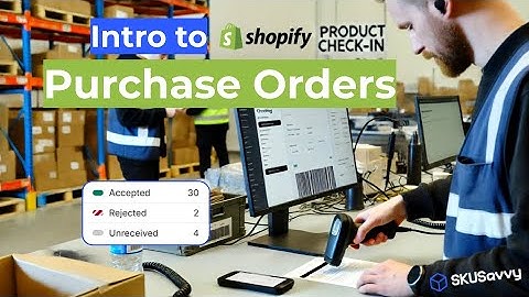 Intro to Shopify Purchase Orders and How to Optimize