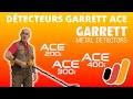 Prsentation de la famille de dtecteurs ace de chez garrett