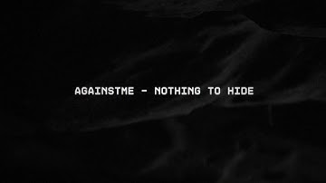 AgainstMe — Nothing To Hide [CRGX7]