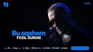 Фозил Гурухи - Бу Окшом (Аудио 2024)