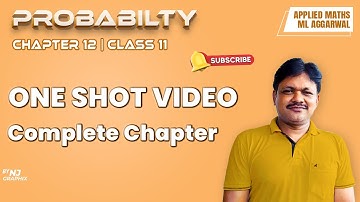 ONE SHOT VIDEO || Complete Chapter | Probability Ch-12 | Class- 11 Applied Maths