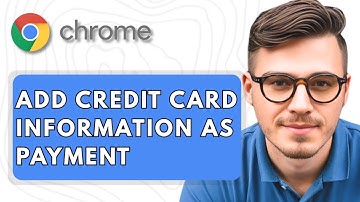 How To  Add Credit Card Information as Payment Method in Google Chrome [2025 Guide]