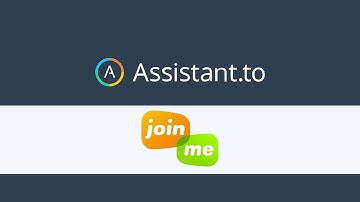 Assistant.to and Join Me
