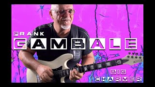 Gambale's New Song  Big Charmer