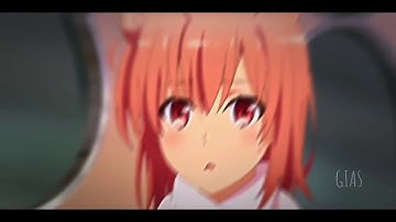 Yui Yuigahama edit - AMV