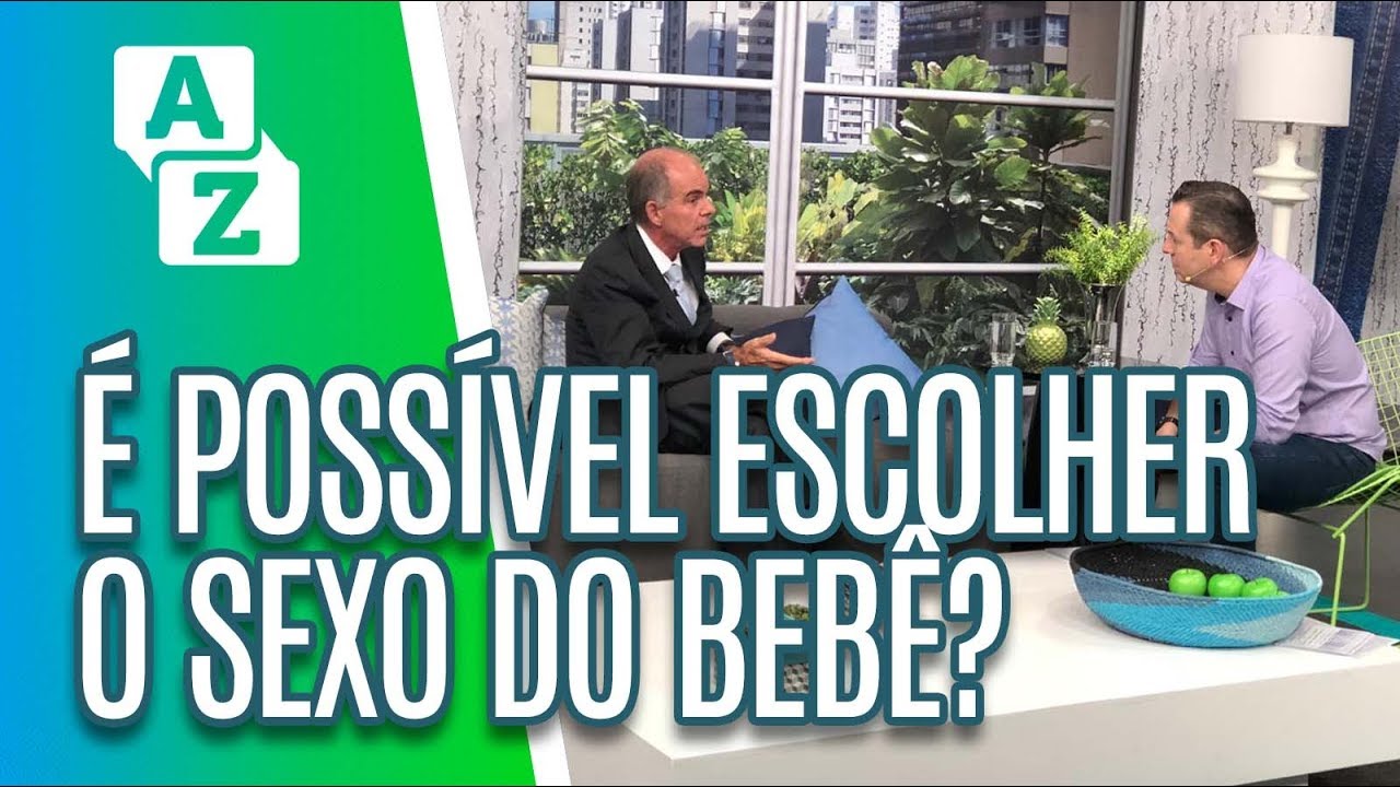 É possível escolher o sexo do bebê? - De A a Zuca (10/05/19)
