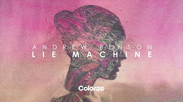 Andrew Benson feat. Ryan Konline - Lie Machine [OUT NOW]